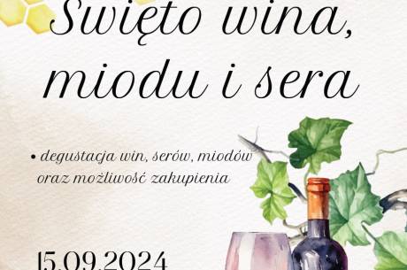 Święto Wina, Miodu i Sera 