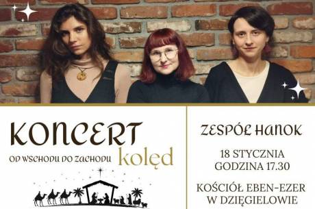 Koncert kolęd "Od wschodu do zachodu" w Dzięgielowie